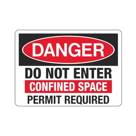 Danger Do Not Enter Confined Space Permit Required Sign